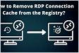 Como remover o cache RDP